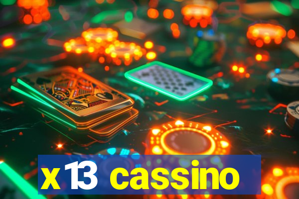 x13 cassino